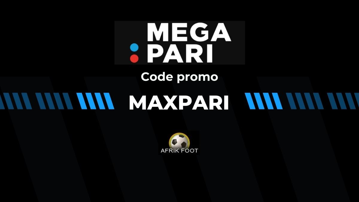 Code promo Megapari : MAXPARI | 200 % jusqu’à 200 € de bonus sport en Afrique en Mars 2026