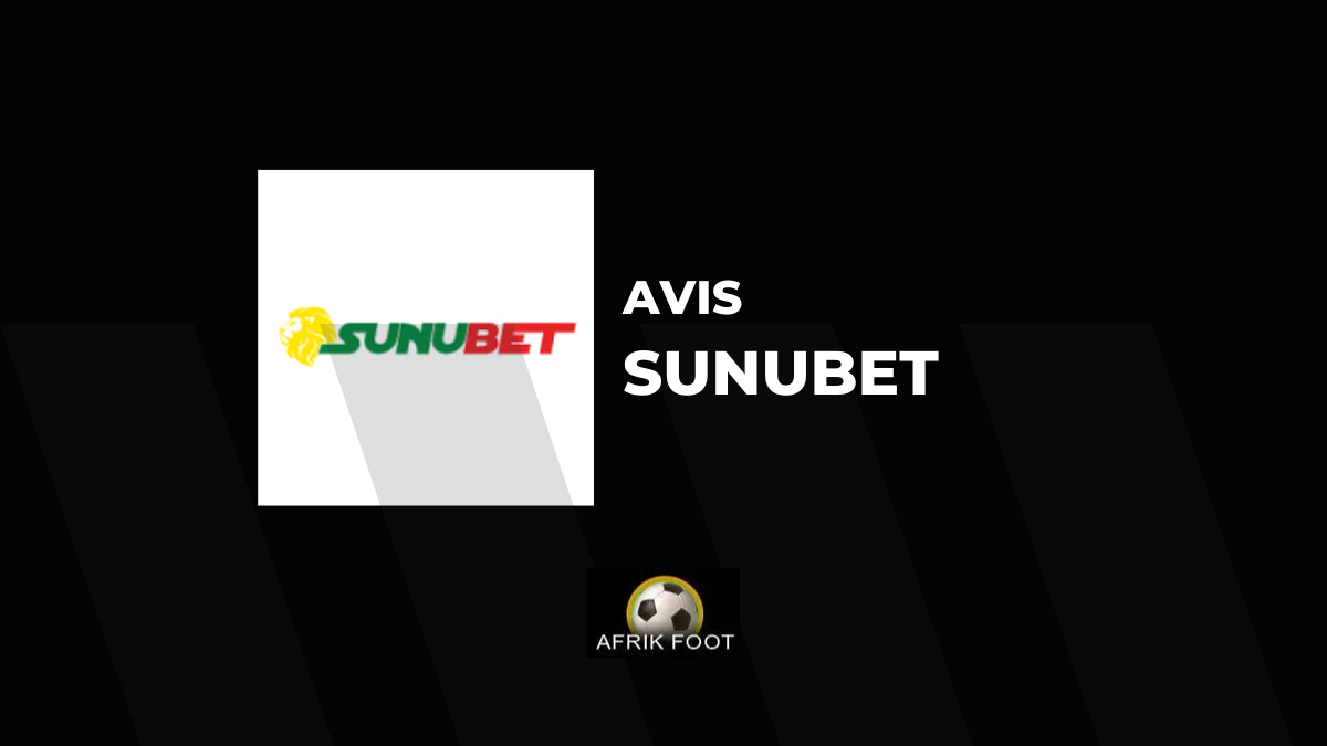 Avis Sunubet 2026 : notre revue complète du bookmaker au Sénégal