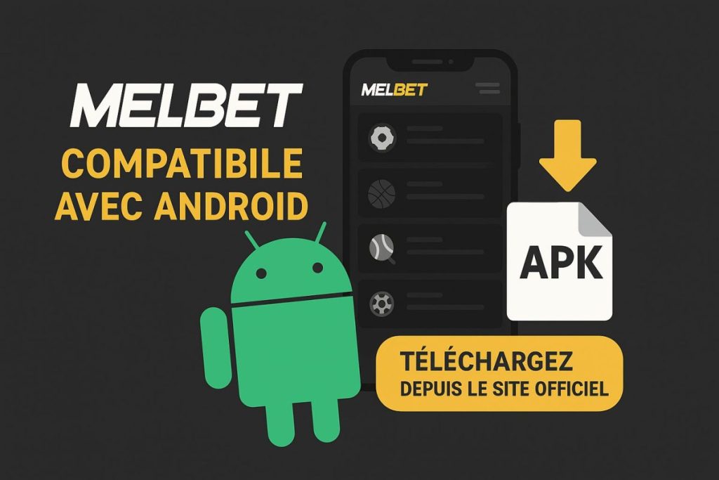 Pour pouvoir accéder à l'application Android de Melbet, il ne suffit que de télécharger l'apk