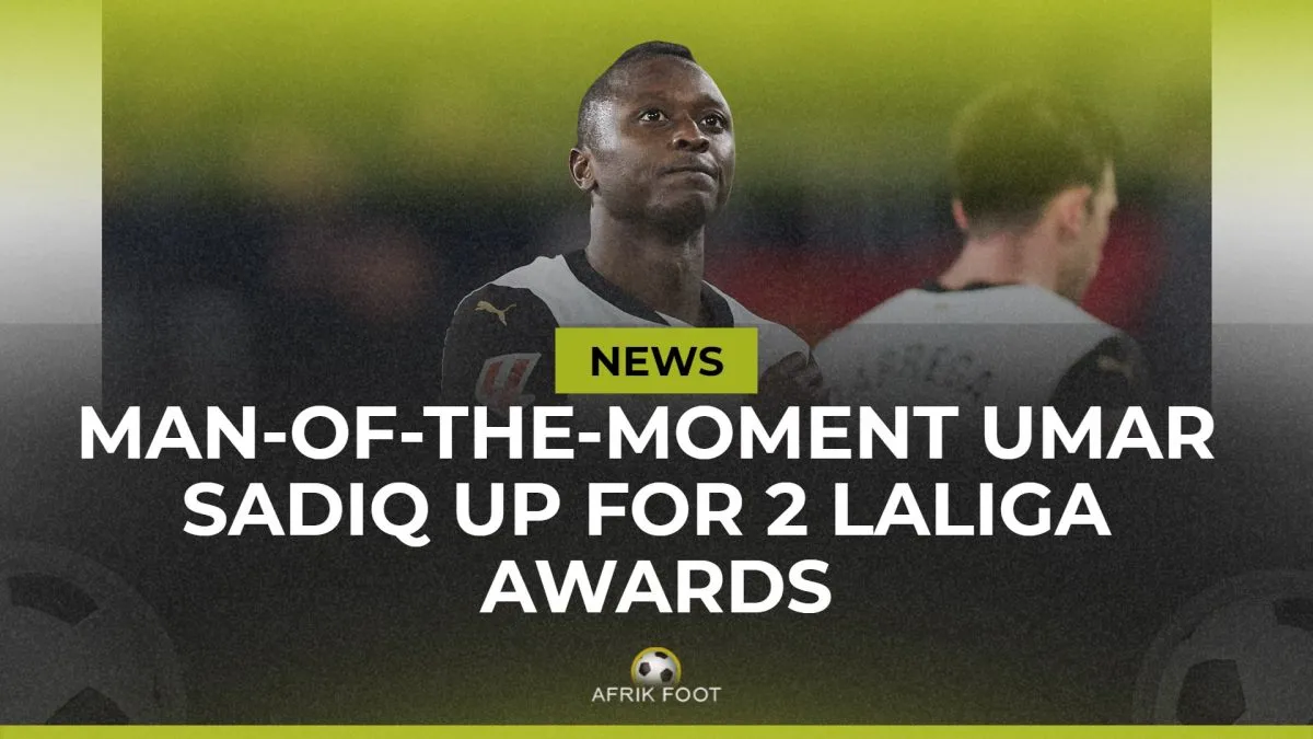 Super Eagles returnee Sadiq in contention for double LaLiga honours