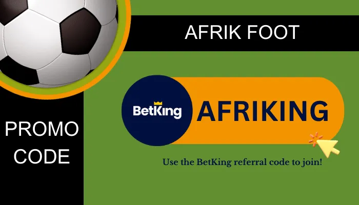 BetKing Referral Code 2025: Use AFRIKING for ₦1,000,000 Free Bet