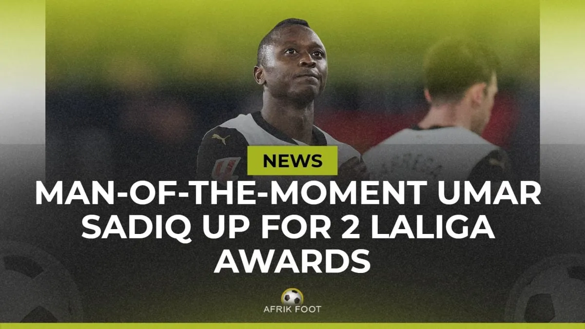 Super Eagles returnee Sadiq in contention for double LaLiga honours