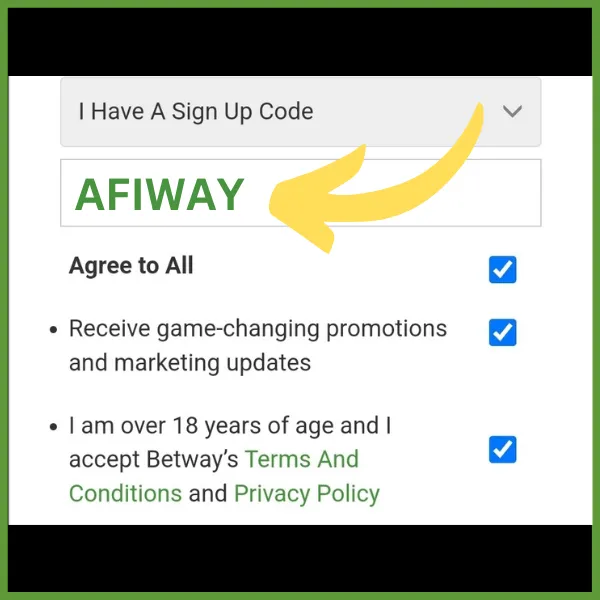 Betway sign-up form with the promo code 'AFIWAY' entered, highlighted by a yellow arrow.
