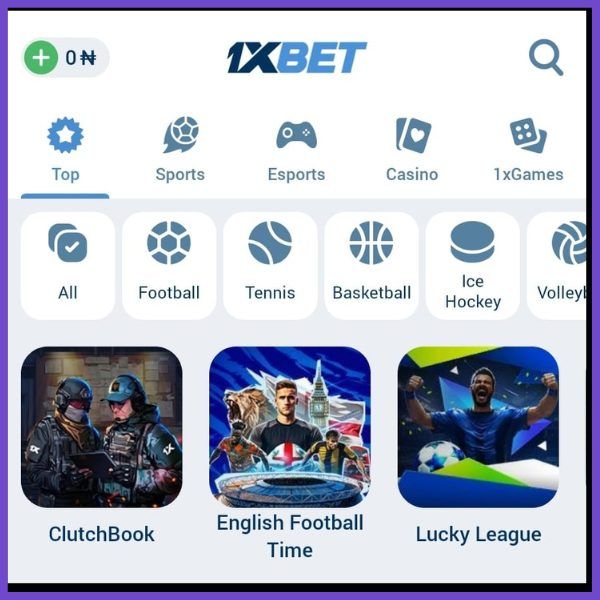 Screenshot of the 1xBet homepage showing categories like Sports, Esports, Casino, and 1xGames, along with icons for different sports such as Football, Tennis, Basketball, Ice Hockey, and Volleyball. Below, featured games like ‘ClutchBook,’ ‘English Football Time,’ and ‘Lucky League’ are displayed.