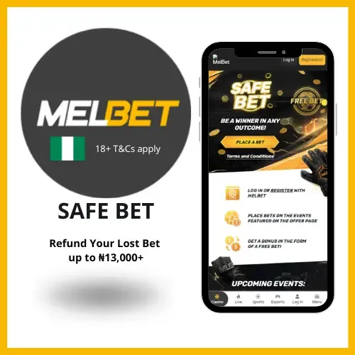 Melbet SafeBet promotion where players get refund up to ₦13,000+ as free bets.