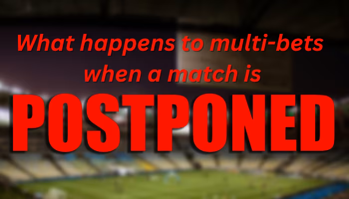 What happens to a multi bet when one game is postponed?
