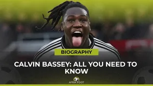 Calvin Bassey biography: All you need to know about Super Eagles titan & Africa’s leading defender