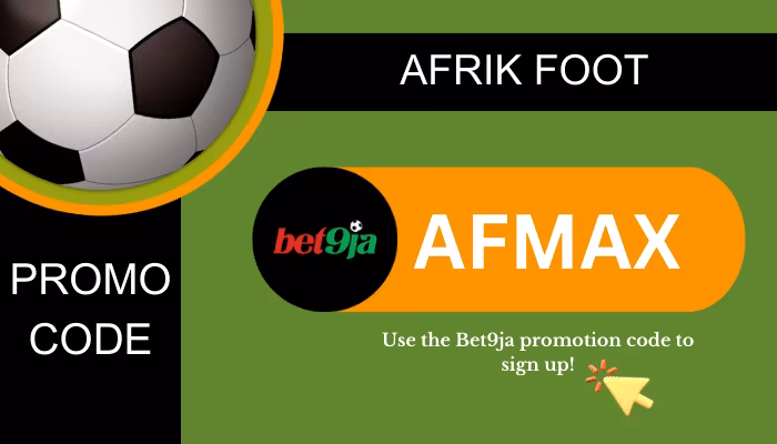 Bet9ja Promotion Code Nigeria July 2026: Use AFMAX to Get ₦100,000 Bonus