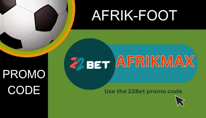 22Bet Promo Code 2026: : Use AFRIKMAX to Get ₦172,000 Bonus