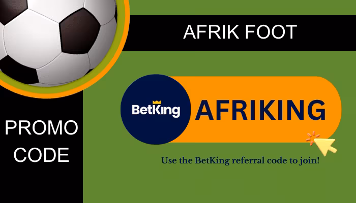 BetKing Referral Code AFRIKING: Get ₦5,000,000 in Free Bets in July 2026