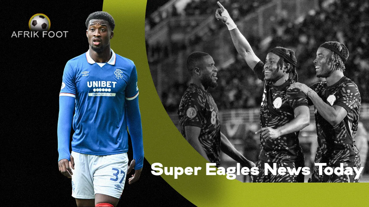 Super Eagles news: Atleti get Lookman boost, Fernandez gets Rangers recognition & more