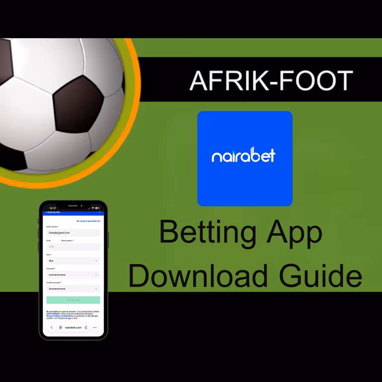 Nairabet App Download Guide: How to Install on iOS & Android (2026)