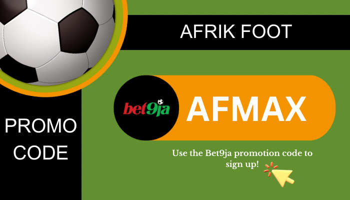 Bet9ja Promotion Code for July 2025: AFMAX