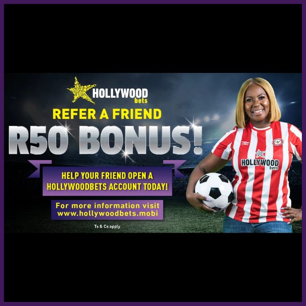 Hollywoodbets refer a friend bonus