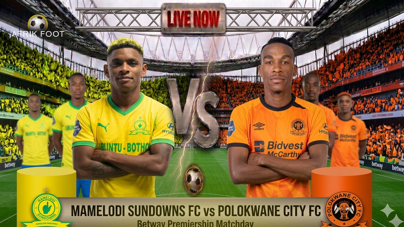 Live: Mamelodi Sundowns vs Polokwane City – score, goals, lineups, title race updates