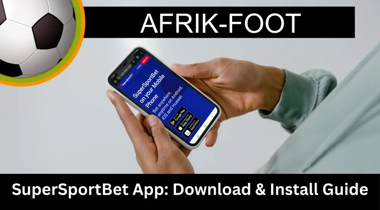 SuperSportBet App Download: Complete Android & iOS Guide (2026)