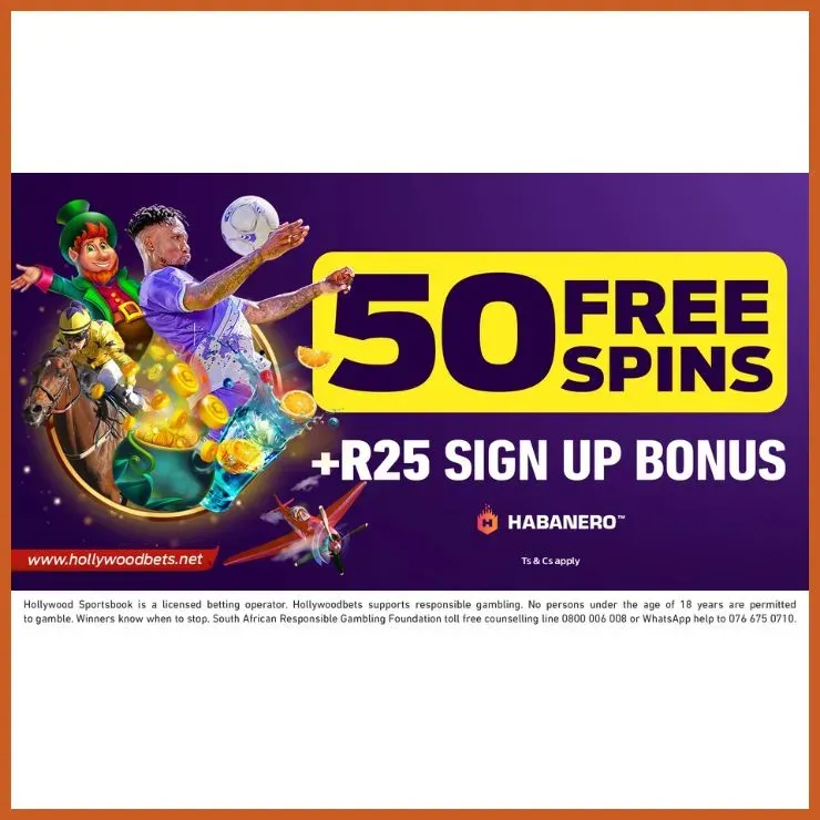 Hollywoodbets welcome bonus promotional banner showing 50 free spins and R25 sign up bonus.
