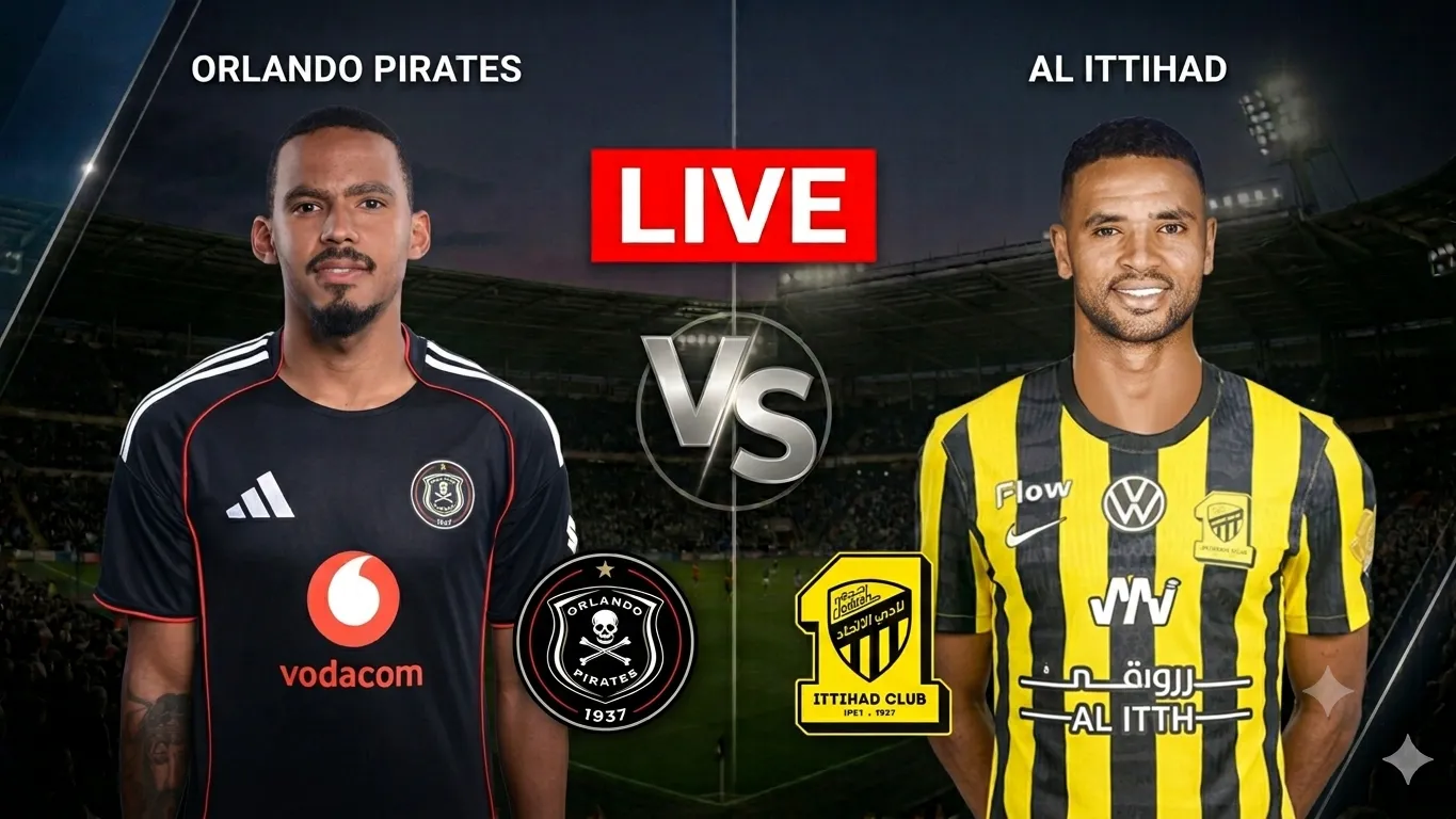 Orlando Pirates vs Al-Ittihad live updates: Follow Scores, lineups, team news, commentary