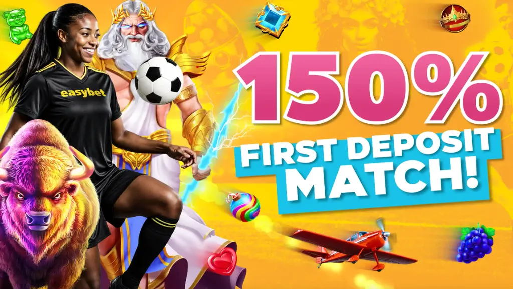 Easybet 150% first deposit match.