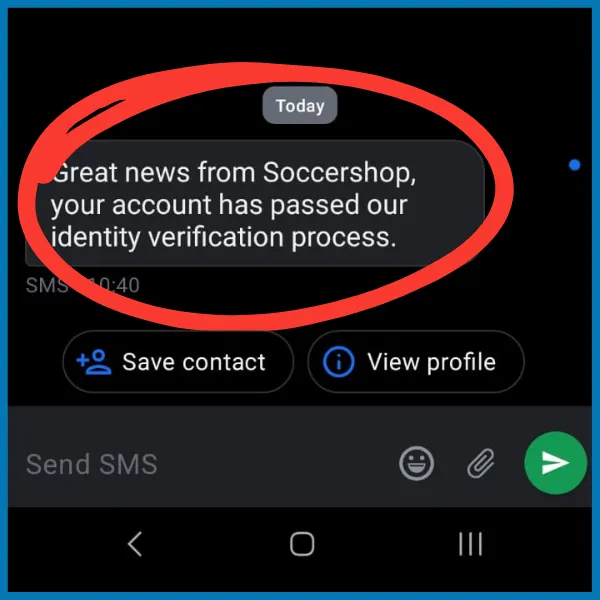 red circle around sms received from soccershop upon account verification