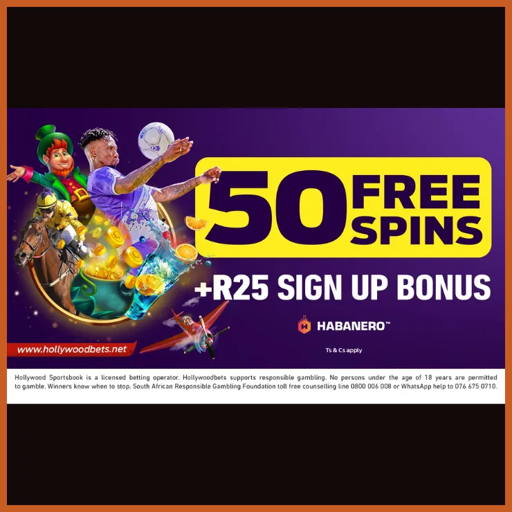 Hollywoodbets 50 free spin and R25 sign up bonus