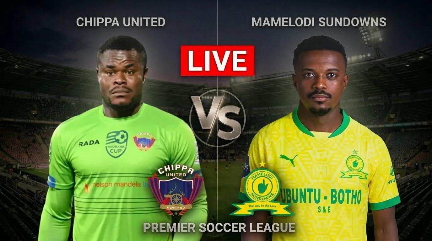 Live: Chippa United vs Mamelodi Sundowns &mdash; Follow scores, goals, updates, PSL result