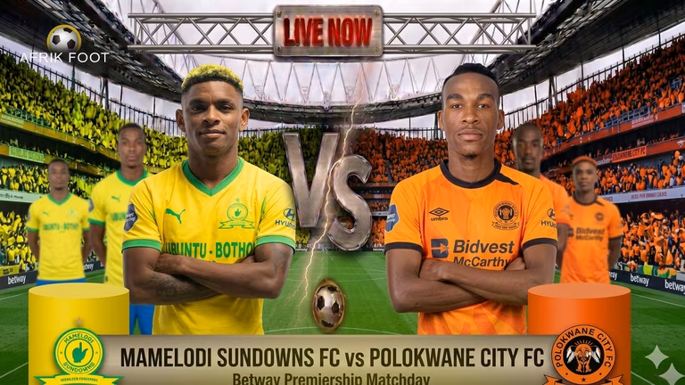Live: Mamelodi Sundowns vs Polokwane City &ndash; score, goals, lineups, title race updates