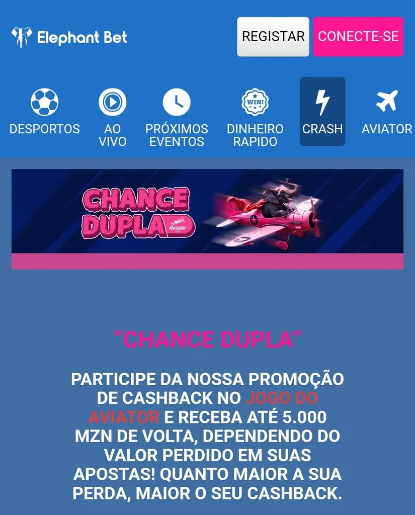 Elephant Bet: cashback Aviator até 5.000 MZN. Chance Dupla, crash, esportes. Quanto maior a perda, maior o cashback.
