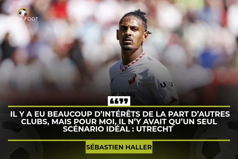 Avec Utrecht, Sébastien Haller a-t-il fait le bon choix à 4 mois de la CAN ?