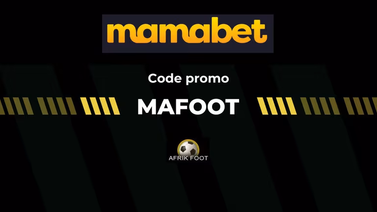 Code promo Mamabet MAFOOT : 500 000 FC de bonus de bienvenue sport offert &ndash; Juillet 2026