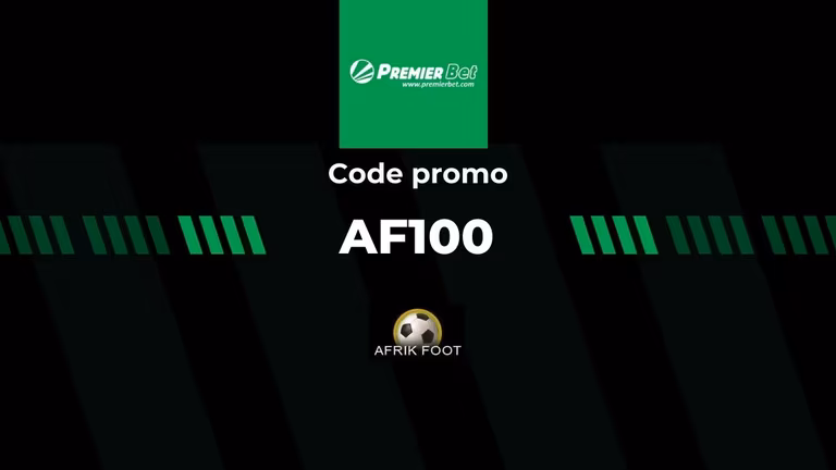 Code promo Premier Bet 2026 : AF100 | 200 % jusqu&rsquo;&agrave; 60 000 FCFA de bonus