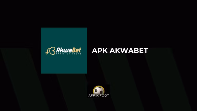 APK Akwabet : t&eacute;l&eacute;charger et installer l&rsquo;application sur mobile Android et iOS