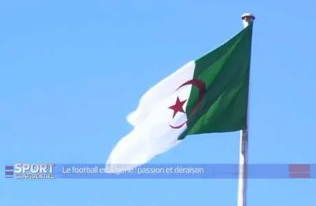 Vid&eacute;o : le football en Alg&eacute;rie, passion et d&eacute;raison
