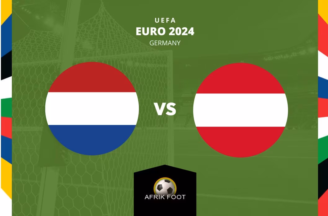 Pronostic Pays-Bas &ndash; Autriche : Deux paris &agrave; tenter sur le match des Oranje