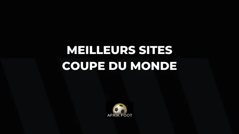 Meilleurs sites pour parier sur la  Coupe du monde : le top des bookmakers africains en Janvier 2026