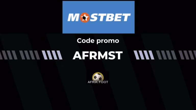 Code promo Mostbet 2026 : &ldquo;AFRMST&rdquo; jusqu&rsquo;&agrave; 400 &euro; de bonus de bienvenue sport