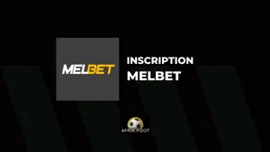 Inscription Melbet : comment faire son inscription sur le bookmaker africain – Novembre 2025