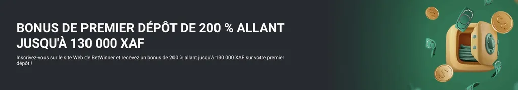 Betwinner vous offre un bonus &agrave; l'ouverture de votre compte
