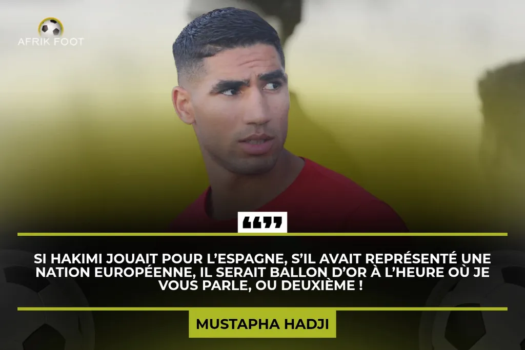 Achraf Hakimi, Mustapha Hadji, Ballon d'Or