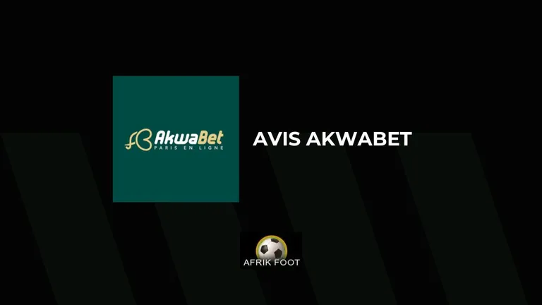 Avis Akwabet : un bon bookmaker en C&ocirc;te d&rsquo;Ivoire ? Notre test comparatif en 2026