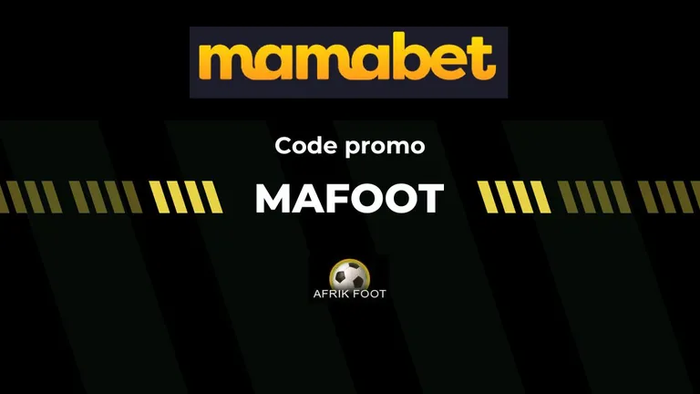 Code promo Mamabet MAFOOT : 500 000 FC de bonus de bienvenue sport offert &ndash; Janvier 2026