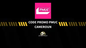 Code promo PMUC AFPM** : jusqu’à 300% de bonus de bienvenue au Cameroun en Novembre 2025