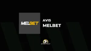 Avis Melbet : test du site de paris sportifs pour l’Afrique Octobre 2025