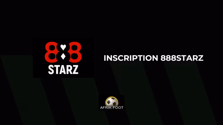 Inscription 888starz Afrique : comment cr&eacute;er son compte joueur en 2026 ?
