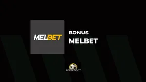 Bonus Melbet : comment utiliser le bonus de bienvenue en Afrique en Novembre 2025 ?